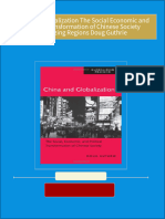 Complete Download China and Globalization The Social Economic and Political Transformation of Chinese Society Globalizing Regions Doug Guthrie PDF All Chapters