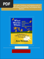 Download Full What Works When with Children and Adolescents A Handbook of Individual Counseling Techniques Ann Vernon PDF All Chapters