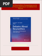 Download ebooks file Debates About Neuroethics Perspectives on Its Development Focus and Future 1st Edition Eric Racine all chapters