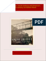 Get Hanging bridge : racial violence and America's civil rights century 1st Edition Ward PDF ebook with Full Chapters Now