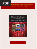 Download Clinical Challenges Images in Gastroenterology A Diagnostic Guide Siew C Ng ebook All Chapters PDF