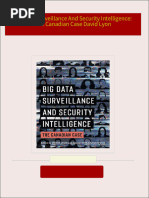 Instant Access to Big Data Surveillance And Security Intelligence: The Canadian Case David Lyon ebook Full Chapters