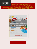 Full download Excel data analysis by examples Excel data analysis for complete beginners Step By Step Illustrated Guide to Mastering Excel data analysis Excel advance Book 1  Thanh Tran pdf docx