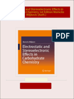 Get Electrostatic and Stereoelectronic Effects in Carbohydrate Chemistry 1st Edition Momcilo Miljkovic (Auth.) PDF ebook with Full Chapters Now