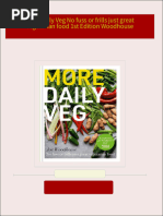 More Daily Veg No fuss or frills just great vegetarian food 1st Edition Woodhouse 2024 Scribd Download