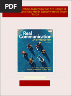 Complete Download Real Communication An Introduction 5th Edition O Hair Dan Weimann Mary Mullin Dorothy Imrich Teven Jason PDF All Chapters