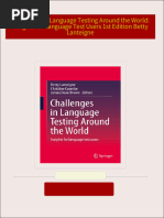 Full Download Challenges in Language Testing Around the World: Insights for Language Test Users 1st Edition Betty Lanteigne PDF DOCX