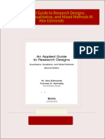 Download An Applied Guide to Research Designs: Quantitative, Qualitative, and Mixed Methods W. Alex Edmonds ebook All Chapters PDF