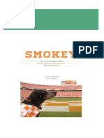 Download ebooks file Smokey The True Stories Behind the University of Tennessee s Beloved Mascot 1st Edition Thomas J. Mattingly all chapters