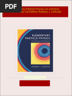 Elementary Particle Physics An Intuitive Introduction 1st Edition Andrew J. Larkoski 2024 scribd download