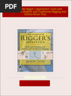 The Complete Rigger s Apprentice Tools and Techniques for Modern and Traditional Rigging 2nd Edition Brion Toss all chapter instant download