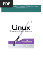 Linux Programming by Example The Fundamentals 1st Edition Robbins 2024 Scribd Download