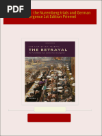 Get The betrayal : the Nuremberg trials and German divergence 1st Edition Priemel free all chapters