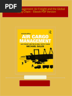 Full download Air Cargo Management: Air Freight and the Global Supply Chain – Ebook PDF Version pdf docx