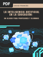 La Inteligencia Artificial en la Educación Un aliado para profesores y alumnos