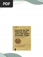 Get Nature in the Middle Ages and the Early Modern Times Exploration of a Critical Relationship 1st Edition Albrecht Classen free all chapters