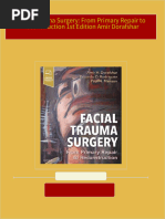 Facial Trauma Surgery: From Primary Repair to Reconstruction 1st Edition Amir Dorafshar 2024 scribd download