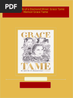 The Ninth Life of a Diamond Miner: Grace Tame Memoir Grace Tame 2024 scribd download