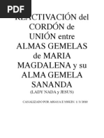 SANANDA REACTIVACIÓN Del CORDÓN de UNIÓN Entre ALMAS GEMELAS de MARIA MAGDALENA y Su ALMA GEMELA SANANDA