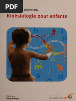 Kinésiologie pour enfants_ lorsque Brain-Gym éveille les neurones -- Dennison, Paul E. (Paul Ehrlich); Dennison, Gail -- 2002 -- Barret-sur-Méouge, France_ Souffle d'Or -- 9782840582205 -- 6e540d0b1254