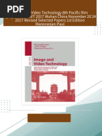 Image and Video Technology 8th Pacific Rim Symposium PSIVT 2017 Wuhan China November 20 24 2017 Revised Selected Papers 1st Edition Manoranjan Paul All Chapters Instant Download