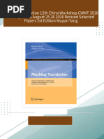 Machine Translation 12th China Workshop CWMT 2016 Urumqi China August 25 26 2016 Revised Selected Papers 1st Edition Muyun Yang All Chapters Instant Download