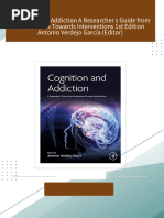 Complete Download Cognition and Addiction A Researcher s Guide from Mechanisms Towards Interventions 1st Edition Antonio Verdejo García (Editor) PDF All Chapters