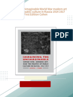 Full download Imagining the unimaginable World War modern art the politics of public culture in Russia 1914 1917 First Edition Cohen pdf docx