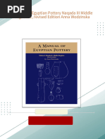 Complete Download A Manual of Egyptian Pottery Naqada III Middle Kingdom 1, revised Edition Anna Wodzinska PDF All Chapters