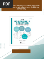 Learn PowerShell Scripting in a Month of Lunches: Write and organize scripts and tools, 2nd Edition James Petty 2024 Scribd Download