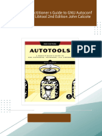 Download Autotools A Practitioner s Guide to GNU Autoconf Automake and Libtool 2nd Edition John Calcote ebook All Chapters PDF