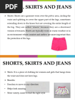 Shorts, Skirts and Jeans