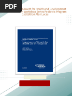 Importance of Growth for Health and Development Nestle Nutrition Workshop Series Pediatric Program 1st Edition Alan Lucas 2024 Scribd Download