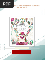 Download full Harmony of Colour 78 Positive Vibes 1st Edition Nuclear Media ebook all chapters