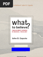 Download full What to Believe? John D. Caputo ebook all chapters