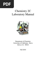 Chemistry 2C Laboratory Manual: Department of Chemistry University of California - Davis Davis, CA 95616