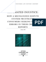 Automated Injustice: How A Mechanized Dispute System Frustrates Consumers Seeking To Fix Errors in Their Credit Reports, NCLC (2009)