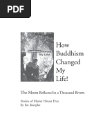 How Buddhism Changed My Life