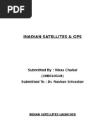 Inadian Satellites & GPS: Submitted By: Vikas Chahal (10BCL0118) Submitted To: Dr. Roshan Srivastav