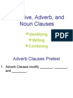 Adjective Adverb and Noun Clauses Adverb