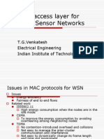 Medium Access Layer For Wireless Sensor Networks: T.G.Venkatesh Electrical Engineering Indian Institute of Technology