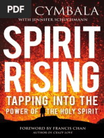 Spirit Rising: Tapping Into The Power of The Holy Spirit by By: Jim Cymbala With: Jennifer Schuchmann