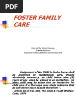 Foster Family Care: Director Ma. Alicia S. Bonoan Standards Bureau Department of Social Welfare and Development