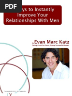 3 Ways You Can Instantly Improve Your Relationship With Men