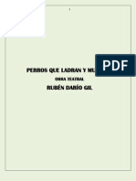 Perros Que Ladran y Muerden. Teatro RUBEN DARÍO GIL