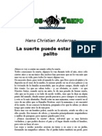 Andersen, Hans Christian - La Suerte Puede Estar en Un Palito