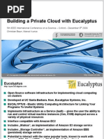 Building A Private Cloud With Eucalyptus E-Science2009 Folien 9.12.2009 v1.1