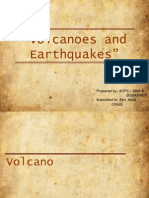 Volcanoes and Earthquakes