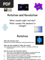 Rotation and Revolution: What Causes Night and Day? What Causes The Seasons To Change?