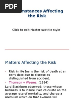 L - Circumstances Affecting Risk